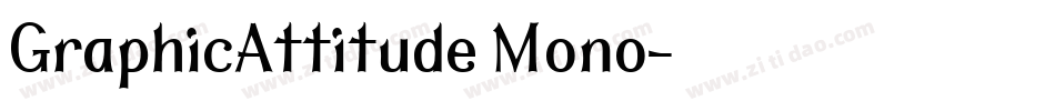 GraphicAttitude Mono字体转换
